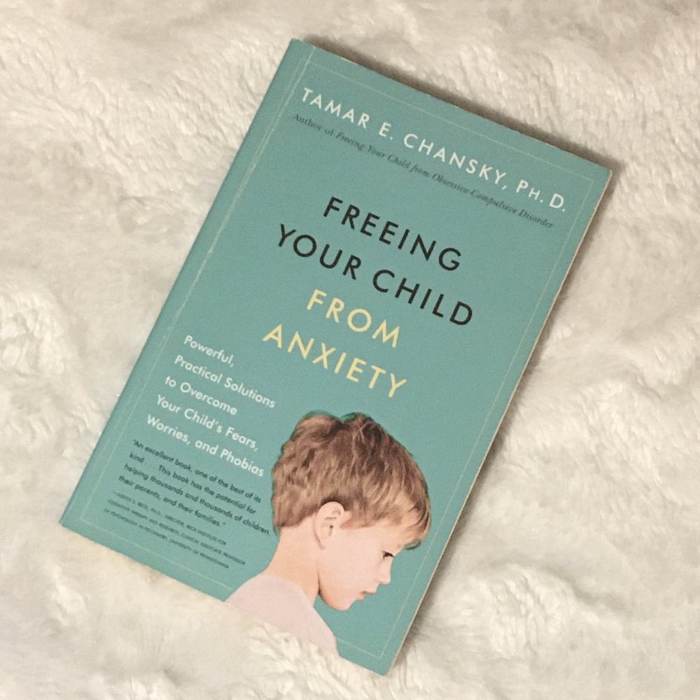 'Freeing Your Child from Anxiety' Tamar E Chansky Paperback Parenting Psychology